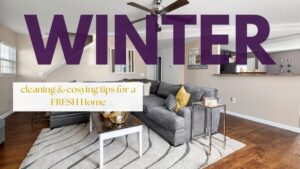 Organized and clutter-free living room with text Winter in bold and all uppercase letters in violet font color and a text in gold clean & cosying tips for a fresh home in gold font color with a white rectangle background